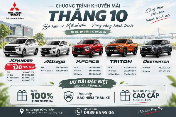 CHƯƠNG TRÌNH KHUYẾN MÃI THÁNG 10 KHI MUA XE MITSUBISHI ĐỒNG THÁP